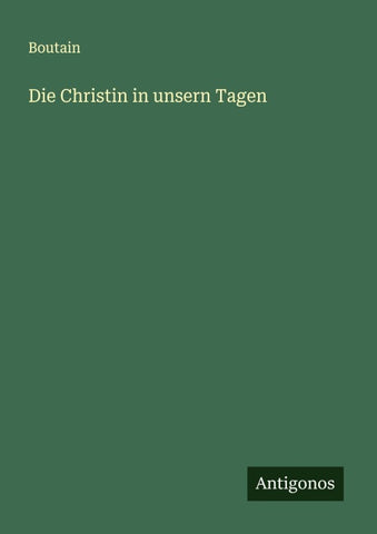 Die Christin in unsern Tagen