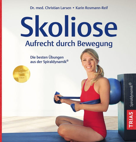 Skoliose - Aufrecht durch Bewegung