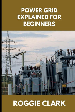 Power Grid Explained for Beginners
