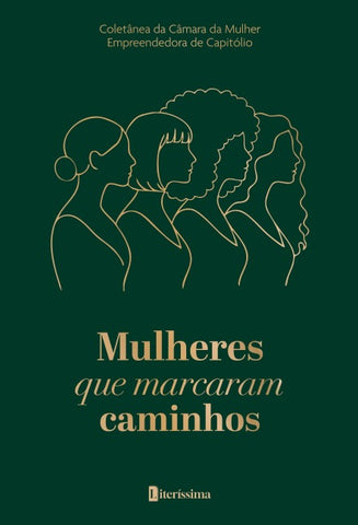MULHERES QUE MARCARAM CAMINHOS