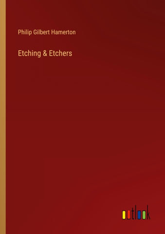 Etching & Etchers