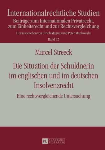 Die Situation der Schuldnerin im englischen und im deutschen Insolvenzrecht