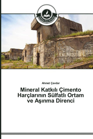 Mineral Katk¿l¿ Çimento Harçlar¿n¿n Sülfatl¿ Ortam ve A¿¿nma Direnci