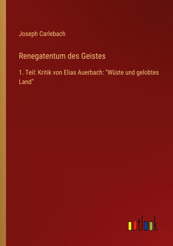 Renegatentum des Geistes