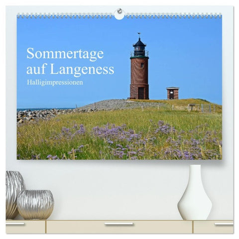 Sommertage auf Langeness (hochwertiger Premium Wandkalender 2026 DIN A2 quer), Kunstdruck in Hochglanz