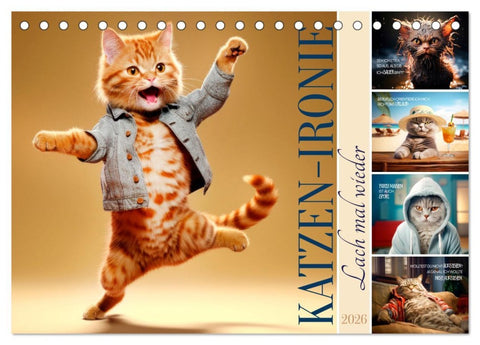 KATZEN-IRONIE Lach mal wieder (Tischkalender 2026 DIN A5 quer), CALVENDO Monatskalender
