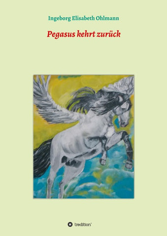 Pegasus kehrt zurück