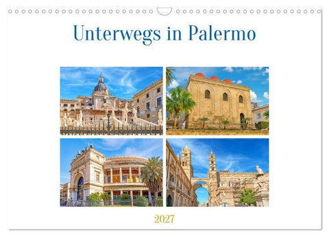 Unterwegs in Palermo (Wandkalender 2027 DIN A3 quer), CALVENDO Monatskalender