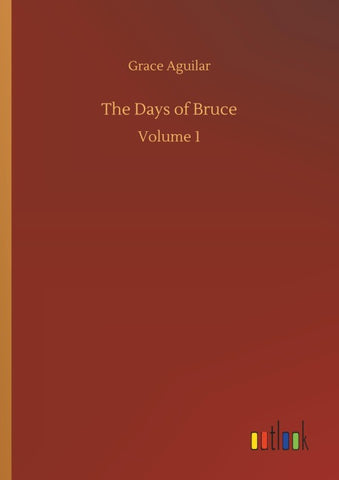 The Days of Bruce