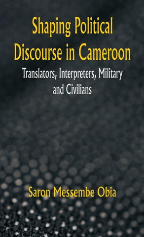 Shaping Political Discourse in Cameroon
