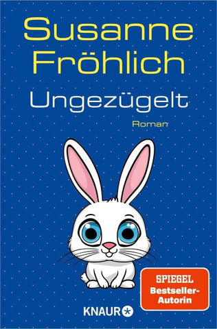 Ungezügelt