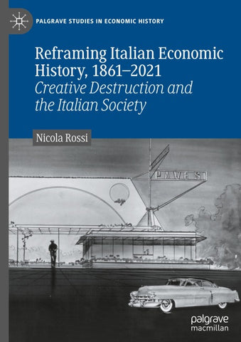 Reframing Italian Economic History, 1861–2021