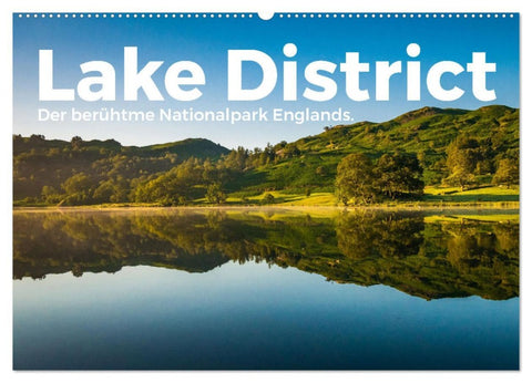 Lake District - Der berühmte Nationalpark Englands. (Wandkalender 2026 DIN A2 quer), CALVENDO Monatskalender