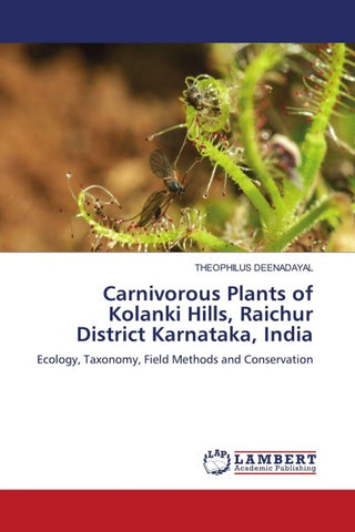 Carnivorous Plants of Kolanki Hills, Raichur District Karnataka, India