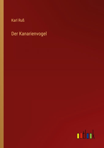 Der Kanarienvogel