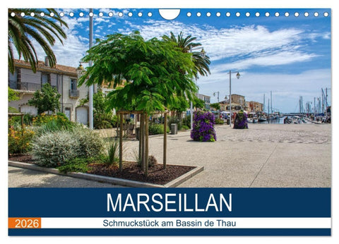 Marseillan - Schmuckstück am Bassin de Thau (Wandkalender 2026 DIN A4 quer), CALVENDO Monatskalender
