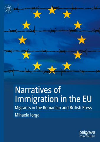 Narratives of Immigration in the EU