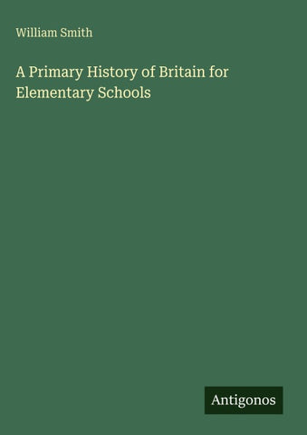 A Primary History of Britain for Elementary Schools