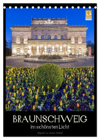 Braunschweig im schönsten Licht (Tischkalender 2027 DIN A5 hoch), CALVENDO Monatskalender