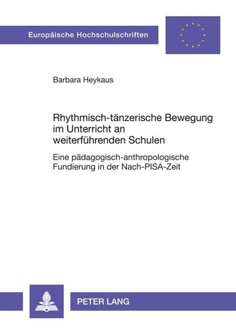 Rhythmisch-tänzerische Bewegung im Unterricht an weiterführenden Schulen