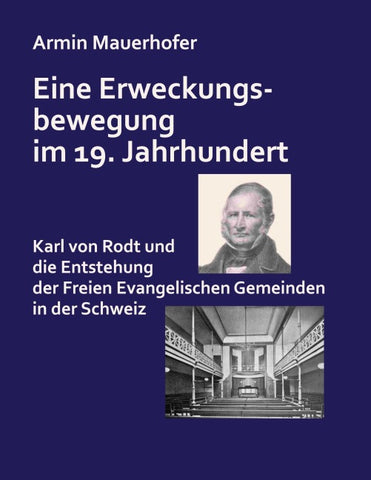 Eine Erweckungsbewegung im 19. Jahrhundert