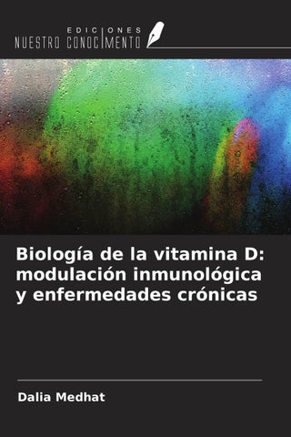 Biología de la vitamina D: modulación inmunológica y enfermedades crónicas