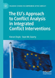 The EU's Approach to Conflict Analysis in Integrated Conflict Interventions
