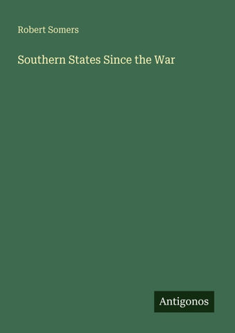 Southern States Since the War
