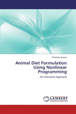 Animal Diet Formulation Using Nonlinear Programming