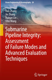 Submarine Pipeline Integrity: Assessment of Failure Modes and Advanced Evaluation Techniques