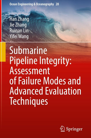 Submarine Pipeline Integrity: Assessment of Failure Modes and Advanced Evaluation Techniques