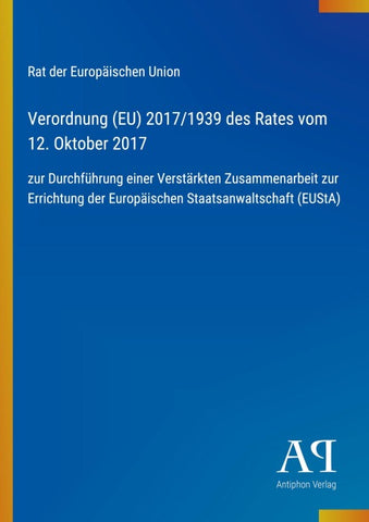Verordnung (EU) 2017/1939 des Rates vom 12. Oktober 2017