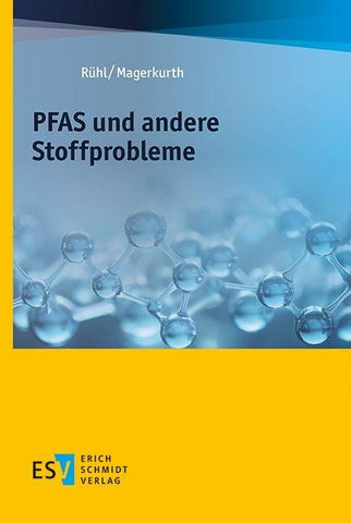 PFAS und andere Problemstoffe
