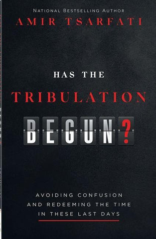 Has the Tribulation Begun?