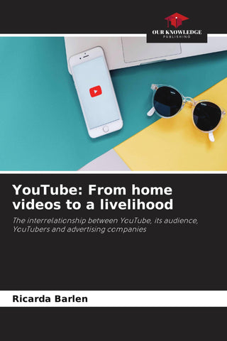 YouTube: From home videos to a livelihood