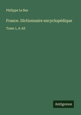 France. Dictionnaire encyclopédique