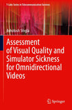 Assessment of Visual Quality and Simulator Sickness for Omnidirectional Videos