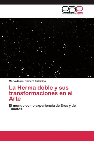 La Herma doble y sus transformaciones en el Arte