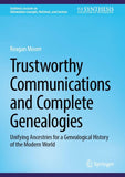 Trustworthy Communications and Complete Genealogies