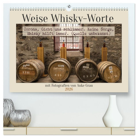 Weise Whisky-Worte (hochwertiger Premium Wandkalender 2026 DIN A2 quer), Kunstdruck in Hochglanz