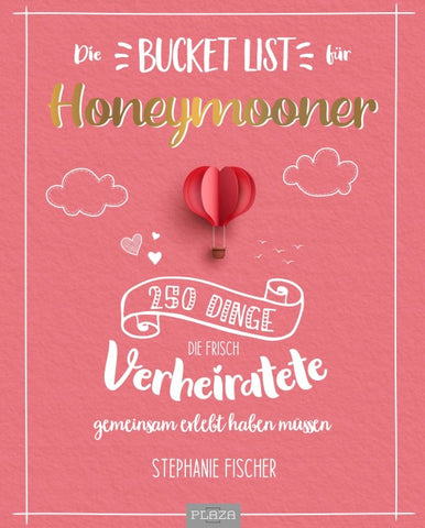 Die Bucket List für Honeymooner