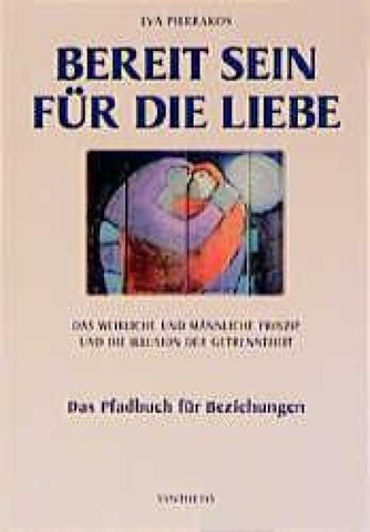 Bereit sein zur Liebe