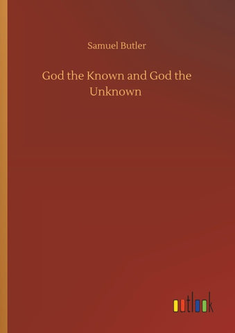 God the Known and God the Unknown