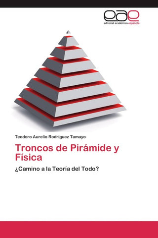 Troncos de Pirámide y Física