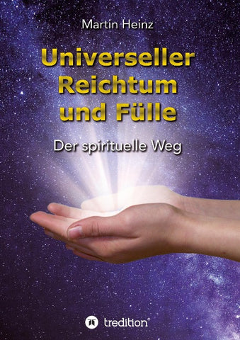 Universeller Reichtum und Fülle