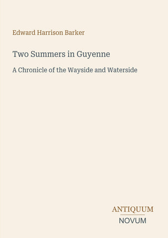 Two Summers in Guyenne