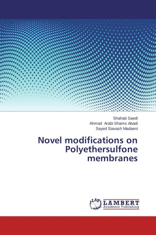 Novel modifications on Polyethersulfone membranes