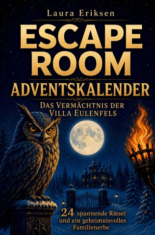 Escape Room Adventskalender - Das Vermächtnis der Villa Eulenfels