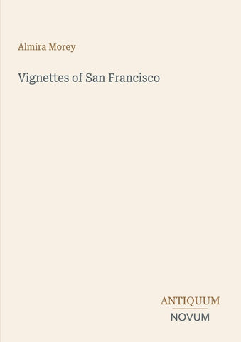 Vignettes of San Francisco