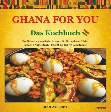Ghana for you – das Kochbuch